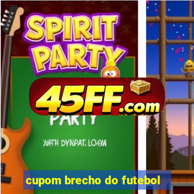 cupom brecho do futebol